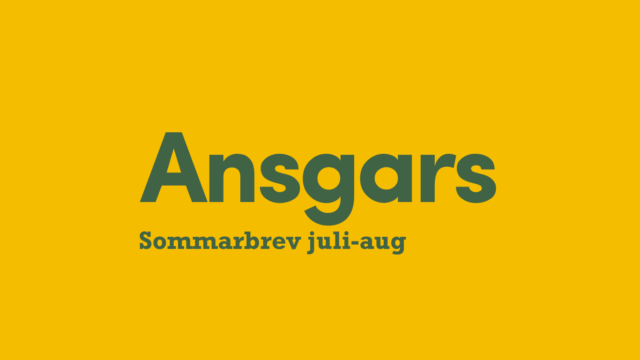 Ansgars sommarbrev, juli-aug
